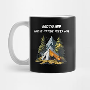 Into the Wild: Where Nature Meets You Mug